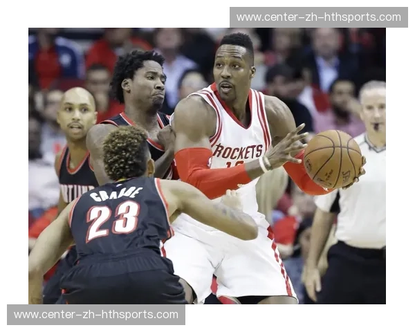 燃烧吧！休斯顿的红色风暴：2015.11.19火箭vs开拓者，一场注定载入史册的激情碰撞！